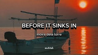 Before it sinks in Moira dela torre lyrics [upl. by Iver]