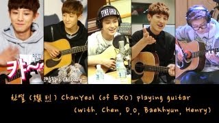 燦烈찬열ChanYeol of EXO playing guitar with Chen DO BaekHyun Henry [upl. by Lemej]