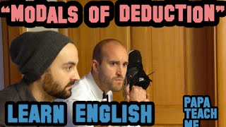 Modals of deduction  Learn English Advanced English lesson [upl. by Korey]