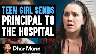 TEEN GIRL Sends Principal In The HOSPITAL  Dhar Mann Studios [upl. by Skvorak768]