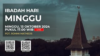 LIVE IBADAH HARI MINGGU  13 OKTOBER 2024 PUKUL 1700 WIB [upl. by Wrightson]