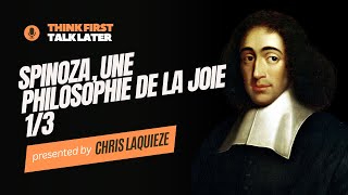 SPINOZA  Une Philosophie de la Joie 13 [upl. by Aicnelav480]