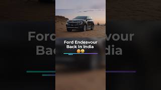 Ford Endeavour Coming Back To India 😍🤩😍 [upl. by Olenolin]