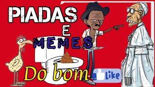 PIADAS E MEMES DO BOM [upl. by Tews]