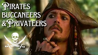 The Difference Between Pirates Privateers amp Buccaneers  History of Pirates [upl. by Bollen]