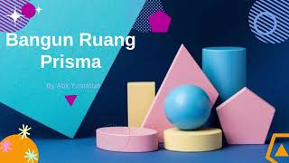 Pengertian Prisma Jenisjenis Prisma Jaringjaring Lengkap  Matematika [upl. by Furgeson19]