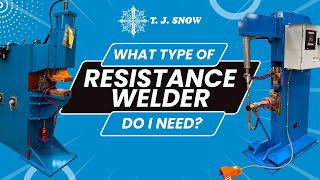 What Type of Resistance Welder Do I Need  Spot Welding  Projection Welding  Butt Welding [upl. by Nwahsed]