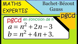 Arithmétique  Maths expertes  Pgcd en fonction de n  hyperbole 51 p 180 [upl. by Zimmermann613]