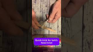 Quick trick for larks head knot  nodo testa allodola veloce macrame tutorial shorts diy [upl. by Nivrehs]