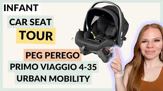 Peg Perego Primo Viaggio 435 Urban Mobility  Infant Car Seat Tour  2024 carseatsafety [upl. by Maud]