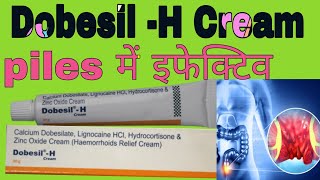 Dobesil H Cream Uses in Hindi  Calcium Dobesilate Lignocaine HCl Hydrocortisone And Zinc oxide [upl. by Ladnar829]