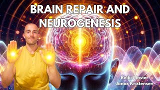 Reiki for Brain Repair and Neurogenesis  Energy Healing [upl. by Veradia920]