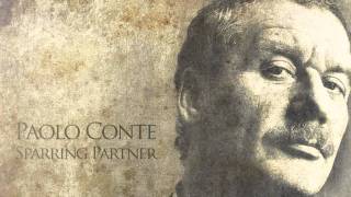 Paolo Conte  Sparring Partner [upl. by Niattirb246]