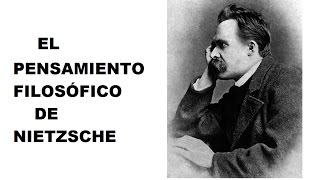 El pensamiento filosófico de Nietzsche [upl. by Ehtyaf]