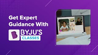 Get Expert Guidance With BYJUS Classes [upl. by Whelan]