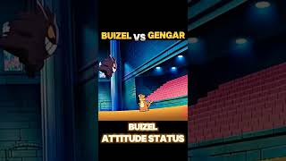 BUIZEL vs GENGAR [upl. by Selwin]