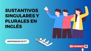 Singulares y plurales en inglés con ejercicios [upl. by Ander140]