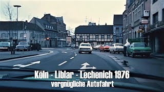 Köln  Liblar  Lechenich 1976  Autofahrt  Car ride  early dashcam [upl. by Kingdon]