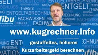 Gestaffeltes höheres KUG berechnen [upl. by Adnohsirk]