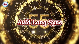 Auld Lang Syne  HAPPY NEW YEAR  New Year Countdown 2024  Background Music  No Copyright Music [upl. by Arrait]