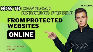 how to download embedded PDF file from protect websites quotEarn and Learn onlinequot [upl. by Mufinella]