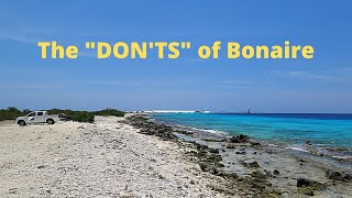 The Donts of visiting Bonaire [upl. by Enitsugua46]