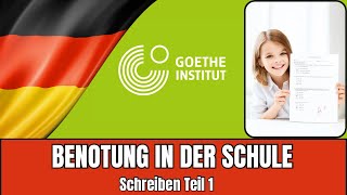 Benotung in der Schule  Goethe B2 Schreiben Teil 1  Forumsbeitrag schreiben Prüfungsvorbereitung [upl. by Dorsey]