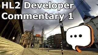 Half Life 2 Developers Commentary Pt1  Point Insertion [upl. by Holland]