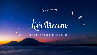 Sky 777 Tarot is live free tarot reading [upl. by Geordie98]