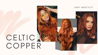 CELTIC COPPER HAIR IDEAS 20202021  COPPER HAIRSTYLIST FOR WOMEN  PINAY HAIRSTYLIST [upl. by Netsua793]