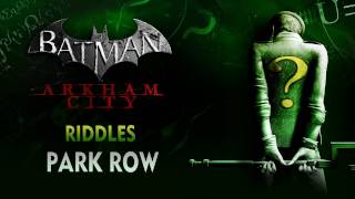 Batman Arkham City  Riddles  Park Row [upl. by Nosnarb]