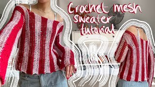 Mesh crochet sweater tutorial  with off the shoulder options [upl. by Ellerred]