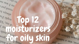 top 12 moisturizers for oily skin  moisturizers for oily skin  best moisturizers [upl. by Shoifet]