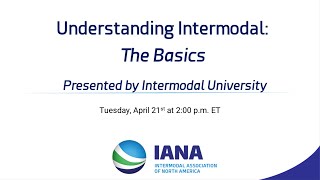 Understanding Intermodal The Basics — Intermodal University [upl. by Ymas800]