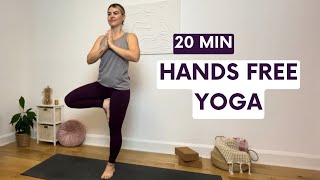 Hands free yoga  20 min full body practice [upl. by Oliver]