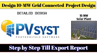 Solar PV plant design using PVsyst  pvsyst complete tutorial [upl. by Aitekram]