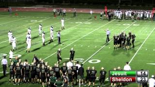 Jesuit Football v Sheldon 700 PM Kickoff [upl. by Anaitat]