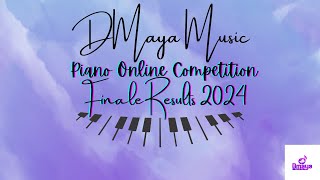 Piano Competition Finale Result 2024 [upl. by Laraine563]