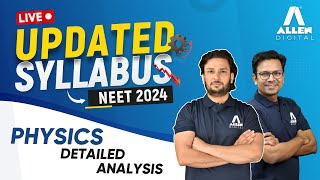 NEET 2024 Physics Updated Syllabus  Complete Analysis by ALLEN Experts [upl. by Nolie870]