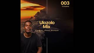 J4souL  Ulozolo Mixtape Volume 003  Afrohouse Music  iplan  Yes God  Remixes Thakzin 3step [upl. by Essa]