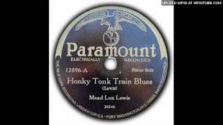 Meade quotLuxquot Lewis  Honky Tonk Train Blues original version [upl. by Kaspar]