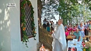 Svěcení kapličky Narození Páně  Strunkovice nad Blanicí [upl. by Keelin]