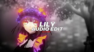 Lily  Alan Walker Ft K391 amp Emelie Hollow Remix Edit Audio [upl. by Atteynot]