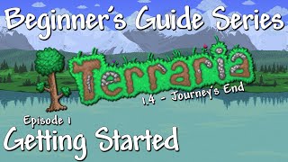 Getting Started Terraria 14 Beginners Guide Series [upl. by Backler]