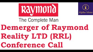 Raymond Demerger Call Part1 Raymond Demerger Ltd Q1 Conference Call [upl. by Pero797]