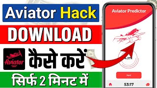 Aviator hack app download kaise kare  aviator game hack download kaise karen  aviator hack [upl. by Yur]