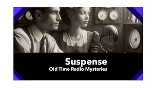 Suspense  Banquos Chair  Starring Donald Crisp Full Radio Drama [upl. by Miculek800]