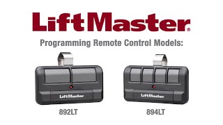 How to Program LiftMasters 892LT and 894LT Remote Controls to a Garage Door Opener [upl. by Ahmar]