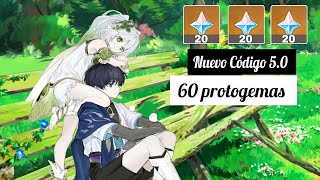 ¡NUEVO CODIGO DE 60 PROTOGEMAS ¡APÚRATE EN RECOGERLA GENSHIN IMPACT 50 [upl. by Artek338]