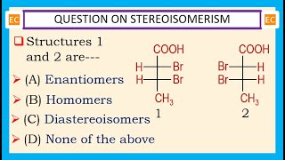 OQV NO – 341 Stereoisomerism optical isomerism of the compound CH3CHBrCHBrCOOH [upl. by O'Conner]